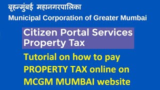 MCGM Mumbai Property Tax Online Payment Tutorial Guide 2020 [upl. by Atihcnoc552]