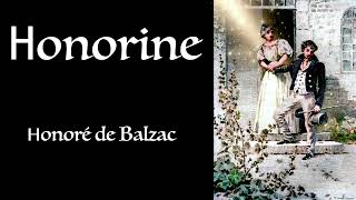 Balzac ⚜ Honorine  Livre Audio Gratuit [upl. by Odo833]