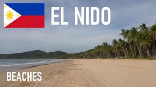 🇵🇭 El Nido  World Class Beaches Corong Corong Nacpan Las Cabanas Philippines March 2023 [upl. by Coltson298]