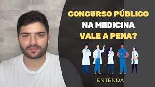 Concurso na Medicina vale a pena [upl. by Erdrich571]