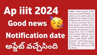 Ap rgukt iiit 2024 notification date  Ap iiit 2024 Notification update  Ap iiit latest update 2024 [upl. by Crissie]