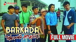 BARKADA WALANG ATRASAN 1995  Full Movie  Jeric Raval Zoren Legaspi Keempee De Leon [upl. by Arhna]