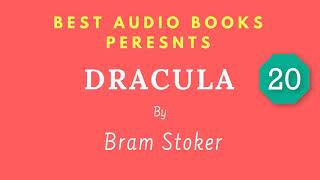 Dracula Chapter 20 By Bram Stoker Full AudioBook [upl. by Cirek]