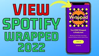 How to See Spotify Wrapped 2022  View Spotify 2022 Songs amp Stats [upl. by Ellehsal406]