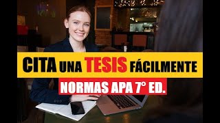 CÓMO CITAR TESIS TESINAS Y MONOGRAFÍAS FÁCILMENTE SEGÚN NORMAS APA SÉPTIMA EDICIÓN 7ma [upl. by Dorion355]