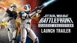 STAR WARS™ Battlefront Classic Collection  Launch Trailer [upl. by Egidio]