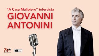 quotCasa Malipieroquot intervista GIOVANNI ANTONINI [upl. by Ahsiakal]