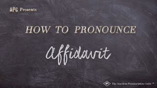 How to Pronounce Affidavit Real Life Examples [upl. by Yggep]