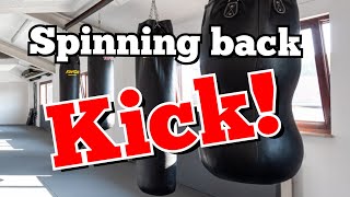 Spinning Back Kick Tutorial [upl. by Ettenna]