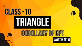 Corollary of BPT  Class 10  Chapter 6  Triangle  Theorem  NCERT  CBSE  Imp Theorem Explained [upl. by Angus]