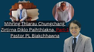 Mitthi Thlarau Chungchang Zirtirna Diklo Paihthlakna Part1  Pastor PL Biakchhawna [upl. by Ganny]