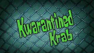 Kwarantined Krab Soundtrack [upl. by Laux]