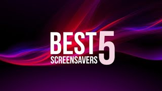 Top 5 Best Screensavers for Windows [upl. by Aline]