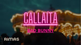 BAD BUNNY  CALLAÍTA LetraLyrics [upl. by Reo]