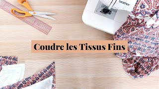 Comment Travailler les Tissus Fins amp Délicats   Podcast Couture Tissu  Tuto Couture Tissu Flou [upl. by Etnelav]