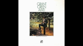 Grant GreenALIVE Album 1970 [upl. by Kenzi]