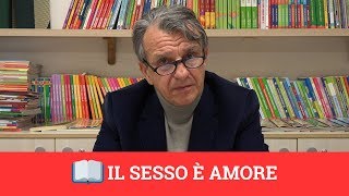 📖 Il sesso è amore [upl. by Lachus]