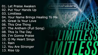 Planetshakers  Limitless 2013 FULL ALBUM [upl. by Eirojam]