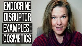 Endocrine Disruptor Examples Cosmetics Makeup without endocrine hormone disruptors [upl. by Yrelle995]