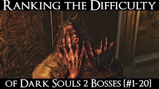 Ranking the Dark Souls 2 Bosses from Easiest to Hardest  Part 2 120 [upl. by Northey639]