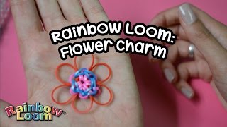 Rainbow Loom® Flower Charm [upl. by Allemat400]