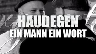 Haudegen  Ein Mann Ein Wort Offizielles Video [upl. by Ellinnet]