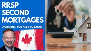 RRSP Second Mortgages Everything You Need To Know [upl. by Adnoved]