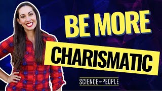 Be More Charismatic With These 5 Science Based Habits [upl. by Llehsar]