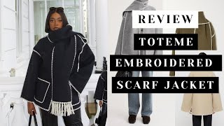 TOTEME EMBROIDERED SCARF JACKET Watch this before you buy [upl. by Ahseinek]