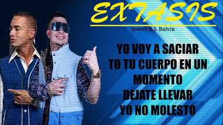 Éxtasis remix letra J Balvin Ft Jowell [upl. by Kendricks512]