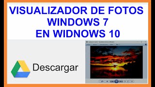 Instalar el Visualizador de Fotos de windows 7 en Windows 10 super rápido y liviano [upl. by Krock]