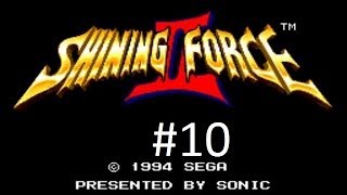 Shining Force 2 Walkthrough 10 May amp The Town Of Ribble [upl. by Ludeman]