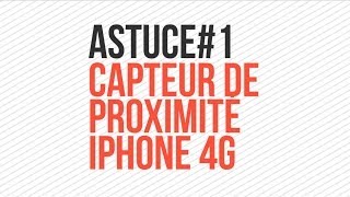 Pieces2mobiles Astuce 1 Capteur de proximité iPhone 4 [upl. by Animsay]