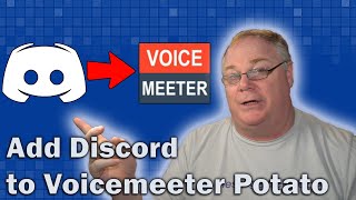 How to Set Up Discord in Voicemeeter Potato and Banana for Single and Dual PC Streams [upl. by Gratt]