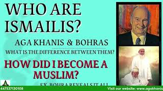 Who are Ismailis  Aga Khanis amp Bohras  Comparison between Ismailism and Bohra religion [upl. by Jarrid]