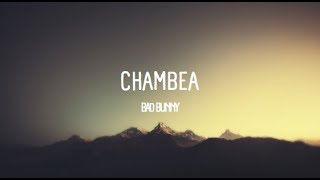 Chambea  Bad Bunny LetraLyrics [upl. by Hardin]