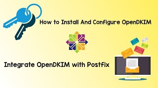 How to Install and integrate DKIM with OpenDKIM and Postfix on a CentOS 7 [upl. by Norraf539]