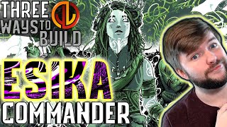 Esika God of the Tree  EDH Three Ways Commander Strategies for Every Player Five Color MDFC [upl. by Allebara753]