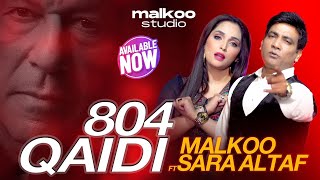 Qaidi 804  Malkoo Ft Sara Altaf  Latest Song 2024  Malkoo Studio [upl. by Reyotal872]