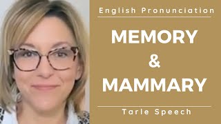 How to pronounce MEMORY amp MAMMARY  American English Embarrassing Mistake Pronunciation Lesson [upl. by Hannahs]