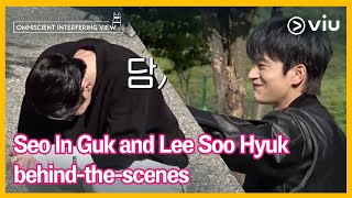 How Seo In Guk amp Lee Soo Hyuk Really Are BehindTheScenes  Doom At Your Service BTS  Viu Original [upl. by Hsatan]