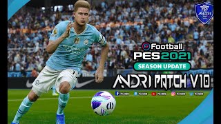 HOW TO INSTALL PES 2021 ANDRI PATCH V100 AIO SEASON 2024 [upl. by Ahsiam346]