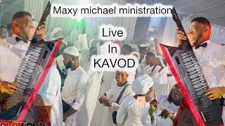 MAXY MICHAEL LIVE MINISTRATION IN KAVOD 2024 [upl. by Leesa828]