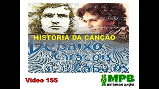 A curiosa história da canção Debaixo Dos Caracóis dos Seus Cabelos [upl. by Julita]