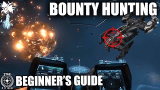 Bounty Hunting Missions  Star Citizen Beginners Guide [upl. by Manny]