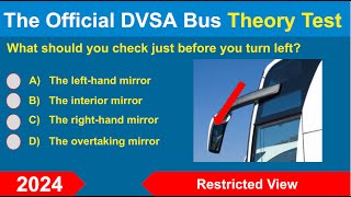 DVSA Bus and Coach PCV Licence Theory Test and Answers  Restricted view 2024 [upl. by Ahk616]