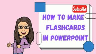 HOW TO MAKE FLASHCARDS IN POWERPOINT [upl. by Fairfield]