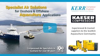 Kerr amp KAESER Aquaculture Applications Video [upl. by Tiebold]