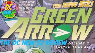 The DC New 52 ReviewGreen Arrow Vol2 Review [upl. by Stanford]