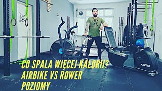 CO SPALA WIĘCEJ KALORII AIRBIKE VS ROWER POZIOMY [upl. by Allisurd]